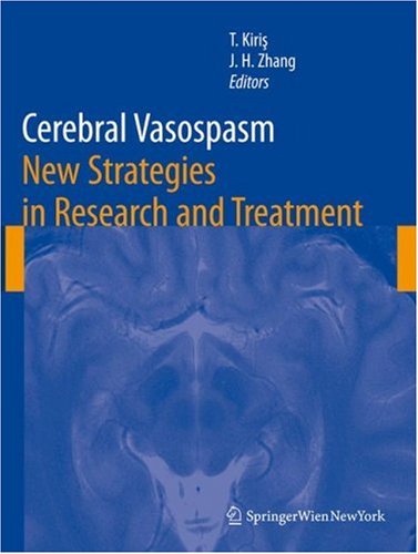 Cerebral Vasospasm New Strategies In Research And Treatment Acta Neurochirurgica Supplementum 1st Edition Talat Kiris