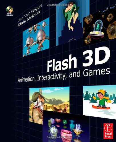 Flash 3d Animation Interactivity And Games 1st Edition Jim Ver Hague