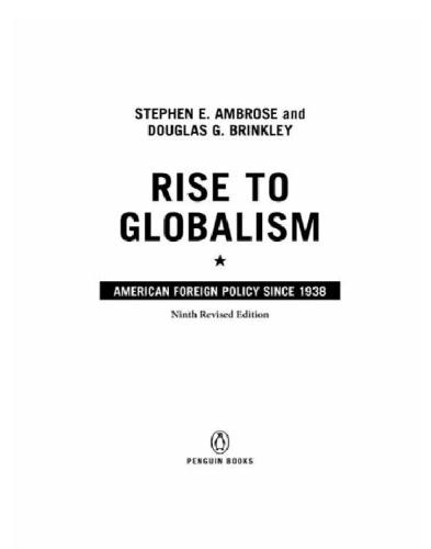 Rise To Globalism American Foreign Policy Since 1938 Stephen E Ambrose