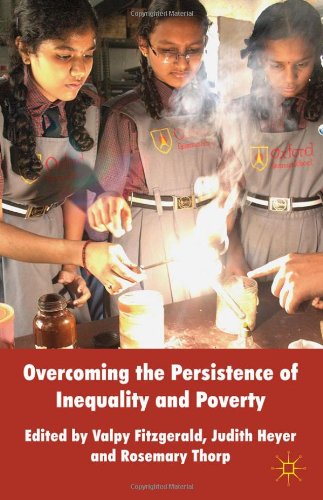 Overcoming The Persistence Of Inequality And Poverty Valpy Fitzgerald