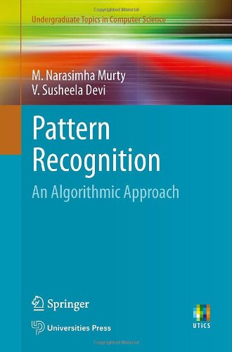 Pattern Recognition An Algorithmic Approach 1st Edition Prof M Narasimha Murty