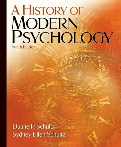 A History Of Modern Psychology 9th Edition Duane P Schultz Sydney Ellen Schultz