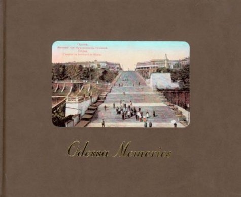 Odessa Memories Samuel And Althea Stroum Book Nicolas Iljine