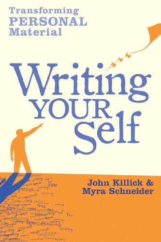 Writing Your Self Transforming Personal Material Myra Schneider
