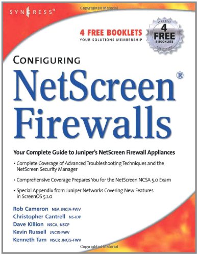 Configuring Netscreen Firewalls 1st Edition Rob Cameron