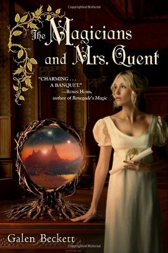 The Magicians And Mrs Quent First Edition Mark Anthony Galen Beckett