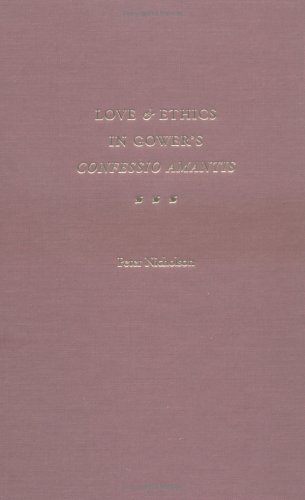 Love And Ethics In Gowers Confessio Amantis Peter Nicholson
