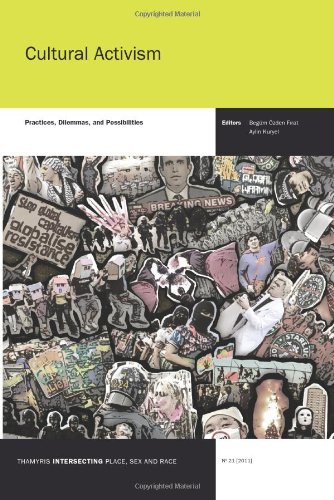 Thamyris Intersecting N 21 2010 Cultural Activism Practices Dilemmas Possibilities Begum Ozden Firat