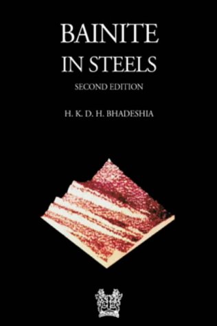 Bainite In Steels 2nd H K D H Bhadeshia