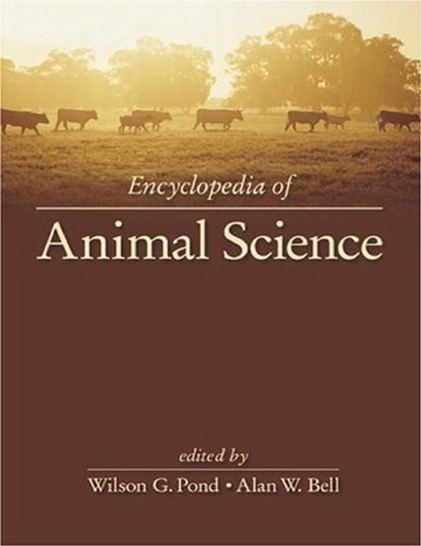 Encyclopedia Of Animal Science Wilson G Pond Alan W Bell