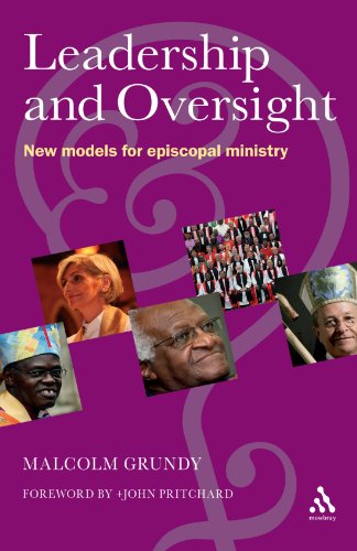 Leadership And Oversight New Models For Episcopal Ministry Malcolm Grundy