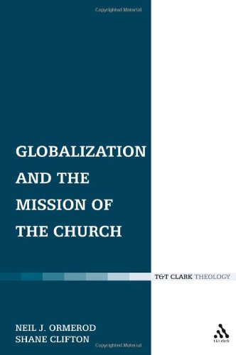 Globalization And The Mission Of The Church Neil J Ormerod Shane Clifton