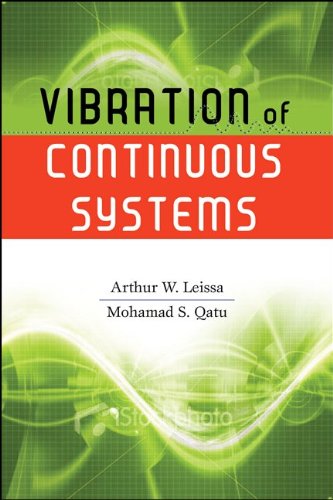 Vibration Of Continuous Systems 1st Edition Arthur W Leissa