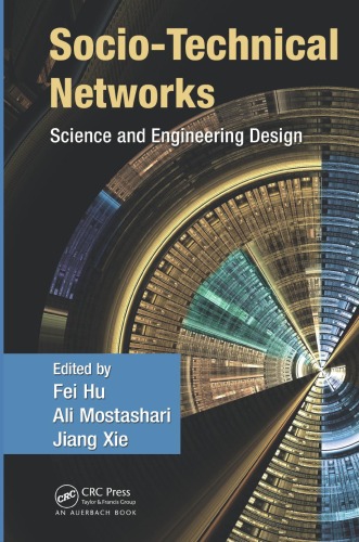 Sociotechnical Networks Science And Engineering Design Fei Hu