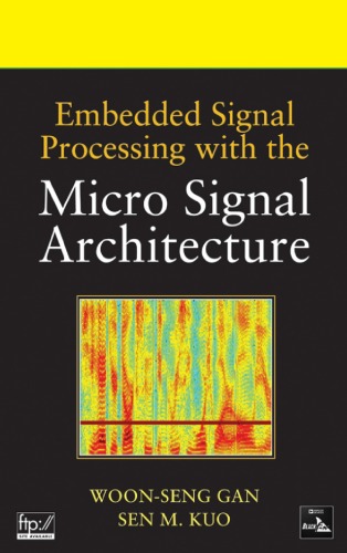 Embedded Signal Processing With The Micro Signal Architecture Woonseng Gan