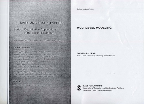 Multilevel Modeling Quantitative Applications In The Social Sciences Dr Douglas A Luke