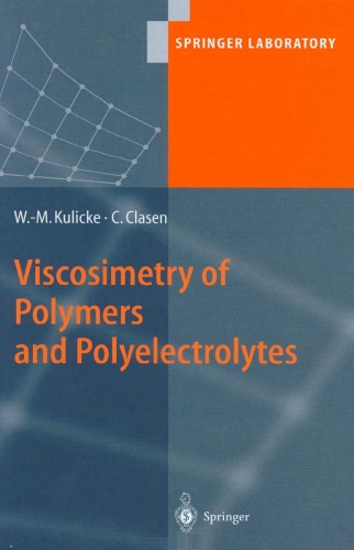 Viscosimetry Of Polymers And Polyelectrolytes Springer Laboratory Wernermichael Kulicke