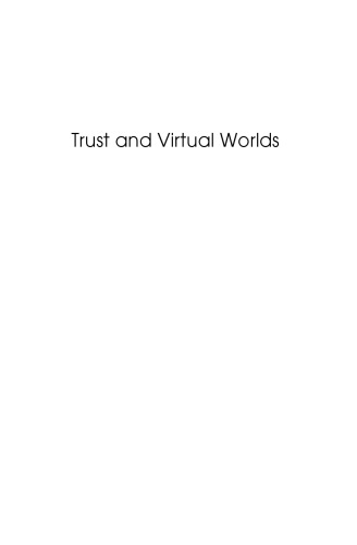 Trust And Virtual Worlds Contemporary Perspectives Charles Ess