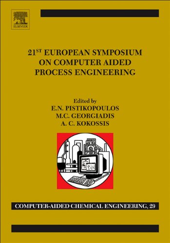 21 European Symposium On Computer Aided Process Engineering 1st Edition En Pistikopoulos
