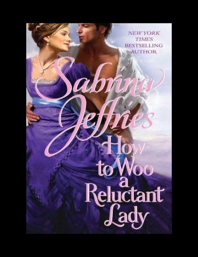 How To Woo A Reluctant Lady The Hellions Of Halstead Hall Book 3 Sabrina Jeffries