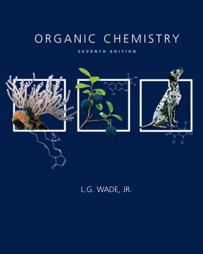 Organic Chemistry 7th Edition 7th Edition Leroy G Wade