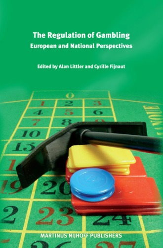 The Regulation Of Gambling European And National Perspectives Littler