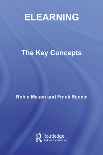 Elearning The Key Concepts Routledge Key Guides Robin Mason