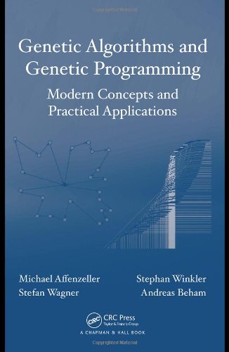 Genetic Algorithms And Genetic Programming Modern Concepts And Practical Applications 1st Edition Michael Affenzeller