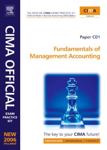 Cima Exam Practice Kit Fundamentals Of Management Accounting Cima Certificate In Business Accounting 2006 Syllabus Cima Certificate Level 2008 Walter Allan