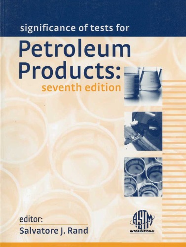 Manual On Significance Of Tests For Petroleum Products Astm Manual Series Mnl 1 Salvatore J Rand
