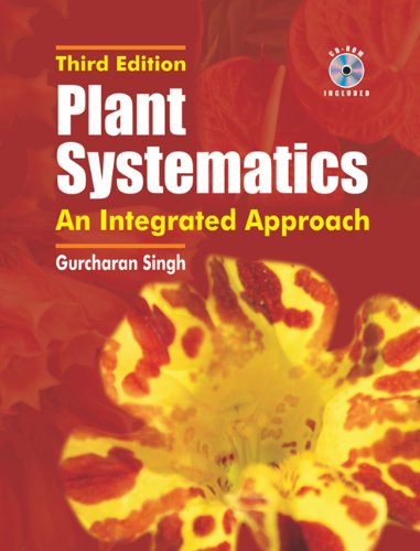 Plant Systematics Third Edition An Integrated Approach 3rd Edition G Singh