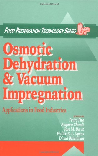Osmotic Dehydration And Vacuum Impregnation Applications In Food Industries 1st Edition Pedro Fito