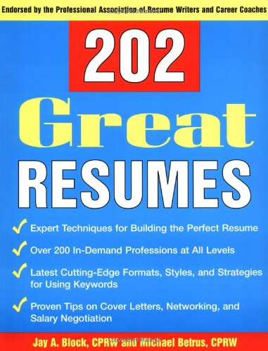 202 Great Résumés 1st Edition Jay A Block Michael Betrus