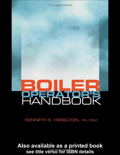 Boiler Operators Handbook Kenneth E Heselton