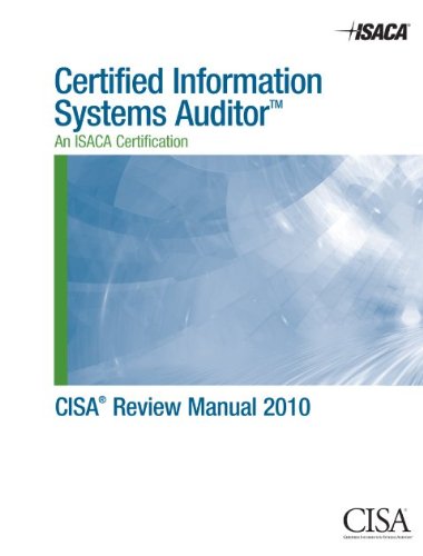 Cisa Review Manual 2010 2010th Edition Isaca