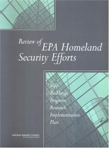 Review Of Epa Homeland Security Efforts Safe Buildings Program Research Implementaion Plan United States Environmental Protection Agency