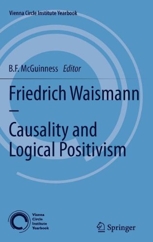 Friedrich Waismann Causality And Logical Positivism 1st Edition Brian Mcguinness Auth