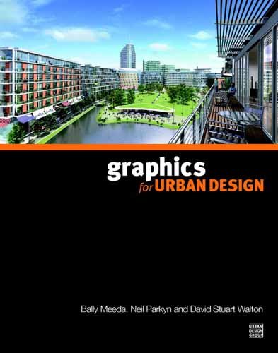 Graphics For Urban Design B Meeda N Parkyn The Late D S Walton