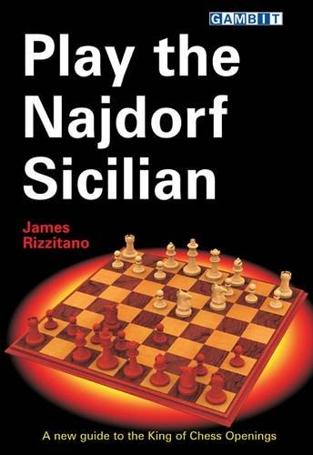 Play The Najdorf Sicilian James Rizzitano