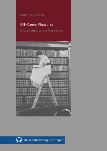 Offcanon Pleasures A Case Study And A Perspective Armin P Frank