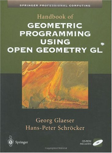 Handbook Of Geometric Programming Using Open Geometry Gl 1st Edition Georg Glaeser