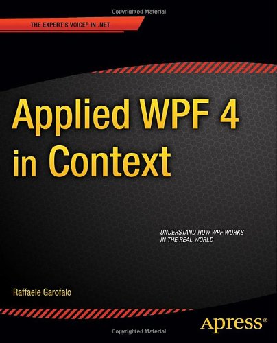 Applied Wpf 4 In Context 1st Edition Raffaele Garofalo
