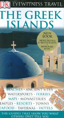 The Greek Islands Eyewitness Travel Guides Revised Updated Marc Dubin