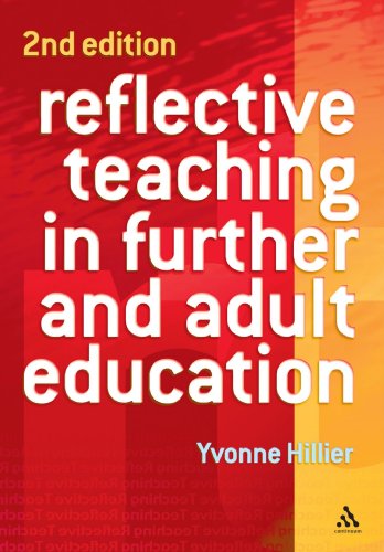 Reflective Teaching In Further And Adult Education 2nd Edition 2nd Edition Yvonne Hillier