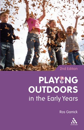 Playing Outdoors In The Early Years 2nd Edition 2nd Edition Ros Garrick