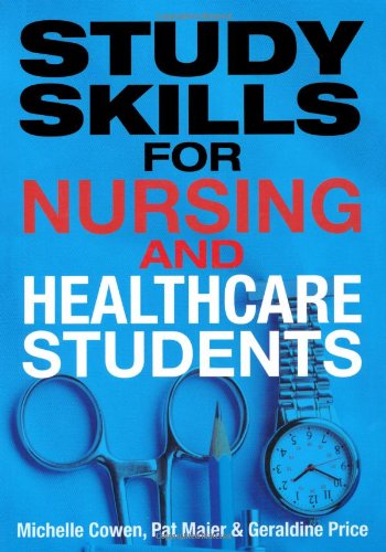 Study Skills For Nursing And Healthcare Students Pat Maier