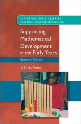 Supporting Mathematical Development In The Early Years Supporting Early Learning 2nd Edition 2nd Edition Linda Pound