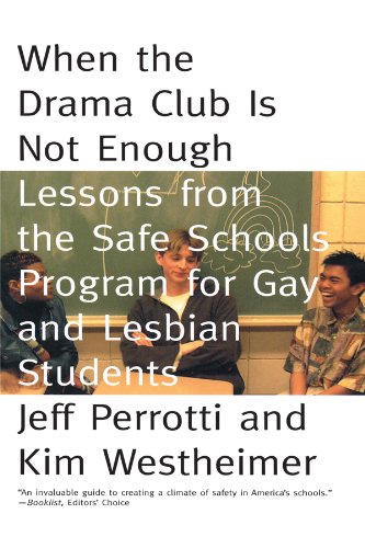 When The Drama Club Is Not Enough Lessons From The Safe Schools Program For Gay And Lesbian Students Jeff Perrotti