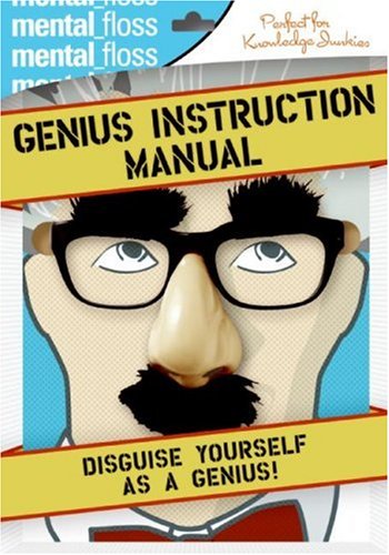 Mental Floss Genius Instruction Manual Mental Floss Presents Editors Of Mental Floss