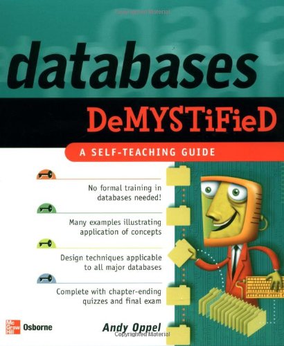 Databases Demystified 1st Edition Andrew J Oppel